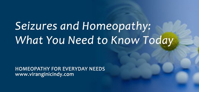 Seizures and Homeopathy: What You Need to Know Today